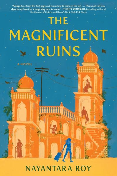 The Magnificent Ruins (eBook, ePUB) The Magnificent Ruins (eBook, ePUB)