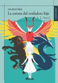 La corona del verdadero hijo (eBook, ePUB)