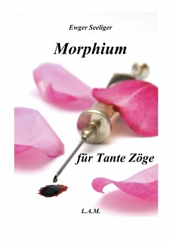 Morphium für Tante Zöge (eBook, ePUB)