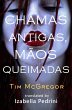 Chamas Antigas, Mãos Queimadas (eBook,... - Bild 1