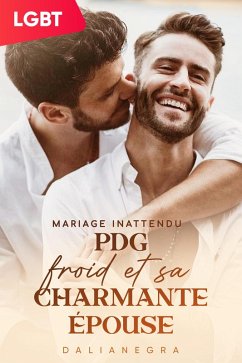 Cover [ABO] Mariage inattendu : PDG froid et sa charmante épouse (eBook, ePUB)