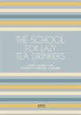 The School For Lazy Tea Drinkers: Short Stories for Swedish Language Learners (eBook, ePUB)