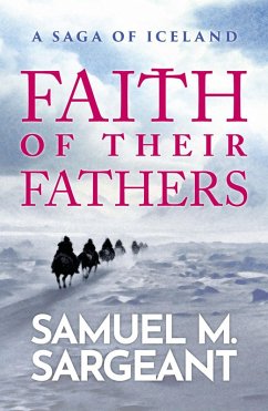Faith of their Fathers (eBook, ePUB) - Sargeant, Samuel