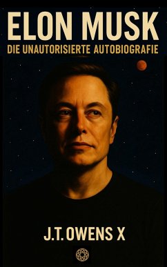 Cover Elon Musk: Die unautorisierte Autobiografie (eBook, ePUB)