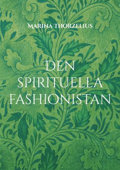 Den spirituella fashionistan (eBook, ePUB)