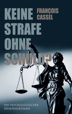 Keine Strafe ohne Schuld? (eBook, ePUB)