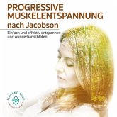 Progressive Muskelenspannung nach Jacobson (MP3-Download)