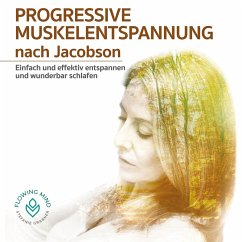 Progressive Muskelenspannung nach Jacobson (MP3-Download) - Grabner, Stefanie