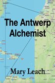 The Antwerp Alchemist (Liz Maguire Series, #2) (eBook, ePUB)