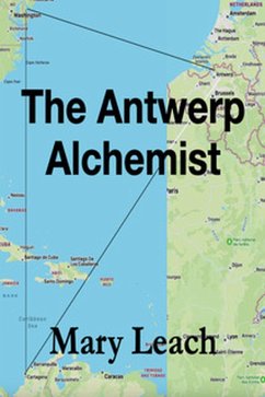 Cover The Antwerp Alchemist (Liz Maguire Series, #2) (eBook, ePUB)