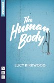 The Human Body (NHB Modern Plays) (eBook, ePUB)
