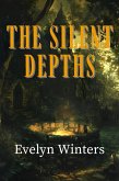 The Silent Depths (eBook, ePUB)