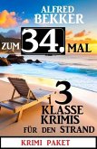 Zum 34. Mal 3 klasse Krimis für den Strand (eBook, ePUB)