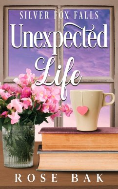Cover Unexpected Life (Silver Fox Falls, #3) (eBook, ePUB)