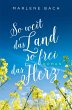 So weit das Land, so frei das Herz... - Bild 1