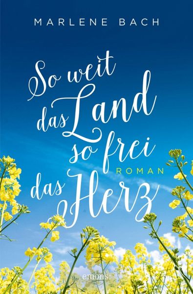 So weit das Land, so frei das Herz (eBook, ePUB)