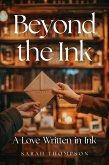 Beyond the Ink (eBook, ePUB)
