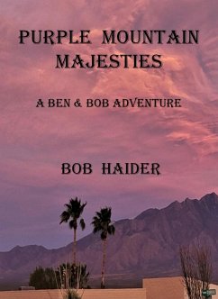 Cover Purple Mountain Majesties (A Ben & Bob Adventure) (eBook, ePUB)