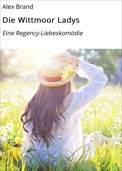 Die Wittmoor Ladys (eBook, ePUB) - Brand, Alex