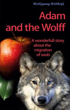 Adam and the Wolff (eBook, ePUB) - Heithoff, Wolfgang