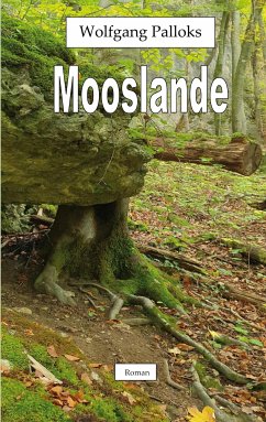 Mooslande (eBook, ePUB) - Palloks, Wolfgang
