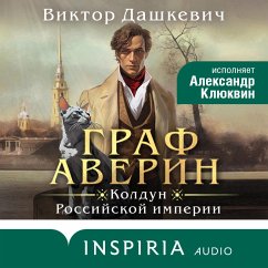 Graf Averin. Koldun Rossiyskoy imperii (MP3-Download) - DaShkeviCh, Viktor