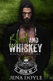 Blood and Whiskey (RBMC: Helena, MT, #1) (eBook, ePUB)