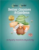 Better Gnomes & Gardens (Mysty Haven Mysteries) (eBook, ePUB)