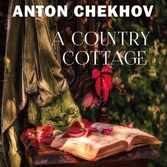 A Country Cottage (MP3-Download) - Chekhov, Anton