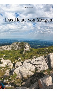 Das Heute von Morgen (eBook, ePUB)