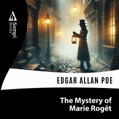 The Mystery of Marie Rogêt (MP3-Download) - Poe, Edgar Allan