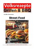 Volksrezepte Grillen und BBQ - Street Food (eBook, ePUB)