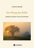 Der Klang der Stille- ein Gedichtband mit moderner, spiritueller Lyrik über Meditation, Kontemplation und innere Erkenntnis