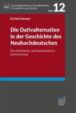 Die Dativalternation in der Geschichte des Neuhochdeutschen