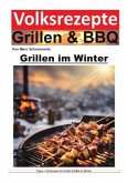 Volksrezepte Grillen und BBQ - Grillen im Winter