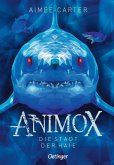 Die Stadt der Haie / Animox Bd.3