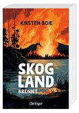 Skogland brennt / Skogland Bd.3