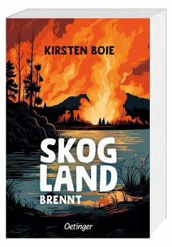 Skogland brennt / Skogland Bd.3 - Boie, Kirsten