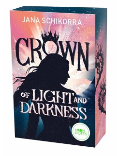 Crown of Light and Darkness - Schikorra, Jana