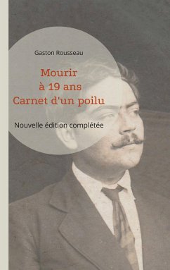 Mourir à 19 ans - Rousseau, Gaston