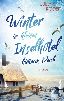 Winter im kleinen Inselhotel hinterm Deich - Rodeit, Julia K.