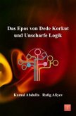 Das Epos von Dede Korkut und Unscharfe Logik