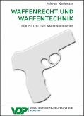 Waffenrecht und Waffentechnik