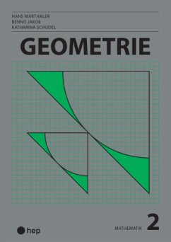 Geometrie (Print inkl. digitaler Ausgabe, Neuauflage 2024) - Marthaler, Hans;Jakob, Benno;Reuter, Reto