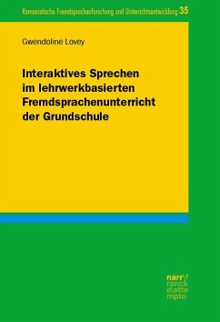 Interaktives Sprechen im lehrwerkbasierten Fremdsprachenunterricht der Grundschule - Lovey, Gwendoline