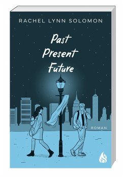Past, Present, Future - Solomon, Rachel Lynn