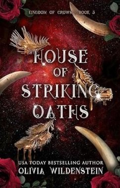 House of Striking Oaths / Kingdom of Crows Bd.3 - Wildenstein, Olivia