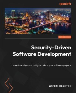 Security-Driven Software Development - Olmsted, Aspen