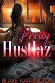 Pretty Hustlaz