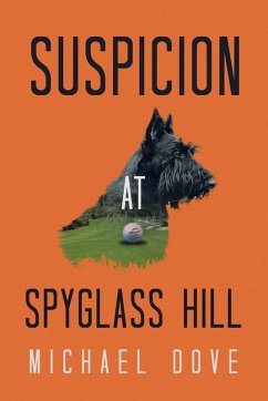 Cover Suspicion at Spyglass Hill